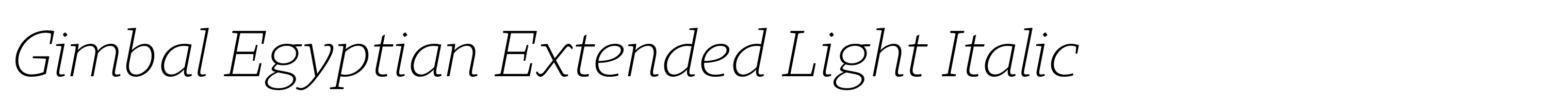 Gimbal Egyptian Extended Light Italic